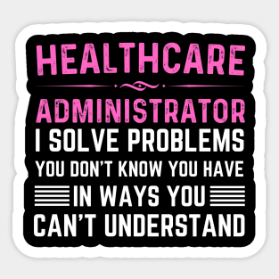 Vintage Assistant Healthcare Administrator Job Sticker